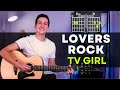 Cara Memainkan Lover's Rock oleh TV Girl dengan Gitar | Pelajaran Gitar dengan Akord