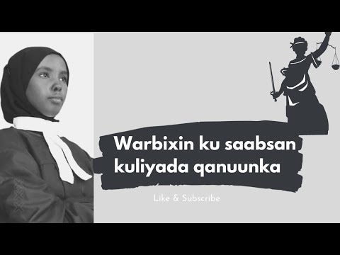 Wax ka ogaaw Maclumaad ku saabsan kuliyada qaanuunka/ information about faculty of law