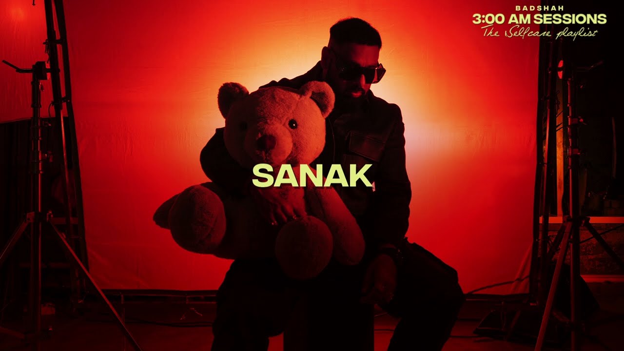 Badshah   SANAK Official Lyric Video  300 AM Sessions