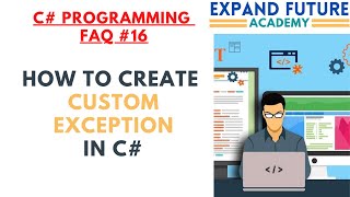C# Programmers  FAQ - 16 - Create Custom exception in C#  #ExpandFutureAcademy #shorts #programming screenshot 5