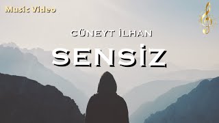 Cüneyt İlhan - Sensiz  Resimi