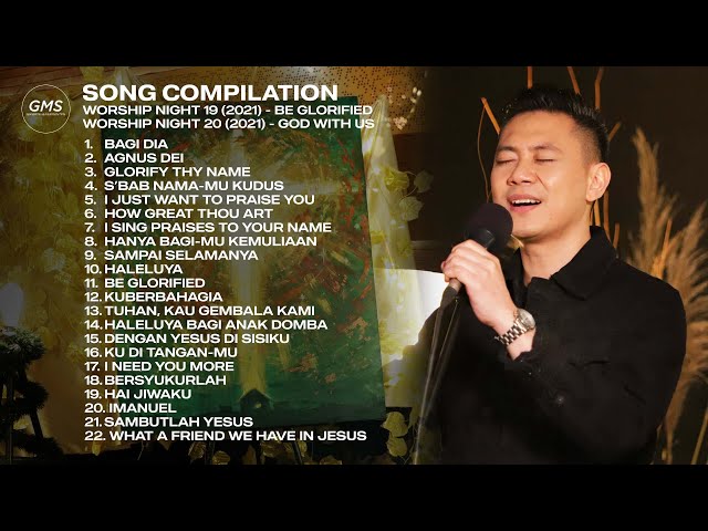 SONG COMPILATION - WORSHIP NIGHT 19 u0026 20 (2021) | GMS JAKARTA JAWA BARAT BANTEN class=