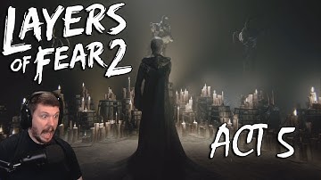 LAYERS OF FEAR 2 | ACT 5 FOREVER