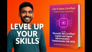 The Microsoft 365 Certified: Copilot and Agent Administration Fundamentals (AB-900) certification