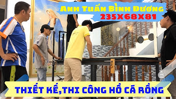 Thi Công "Tại Nhà" Hồ Công Nghệ Cá Rồng 235x68x81 | Anh Tuấn Đồng Nai | Hồ Cá Rồng Hoàng Lam | HLA