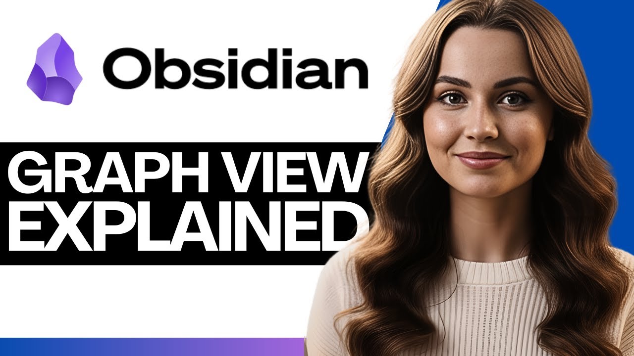 Obsidian Graph View Explained 2026