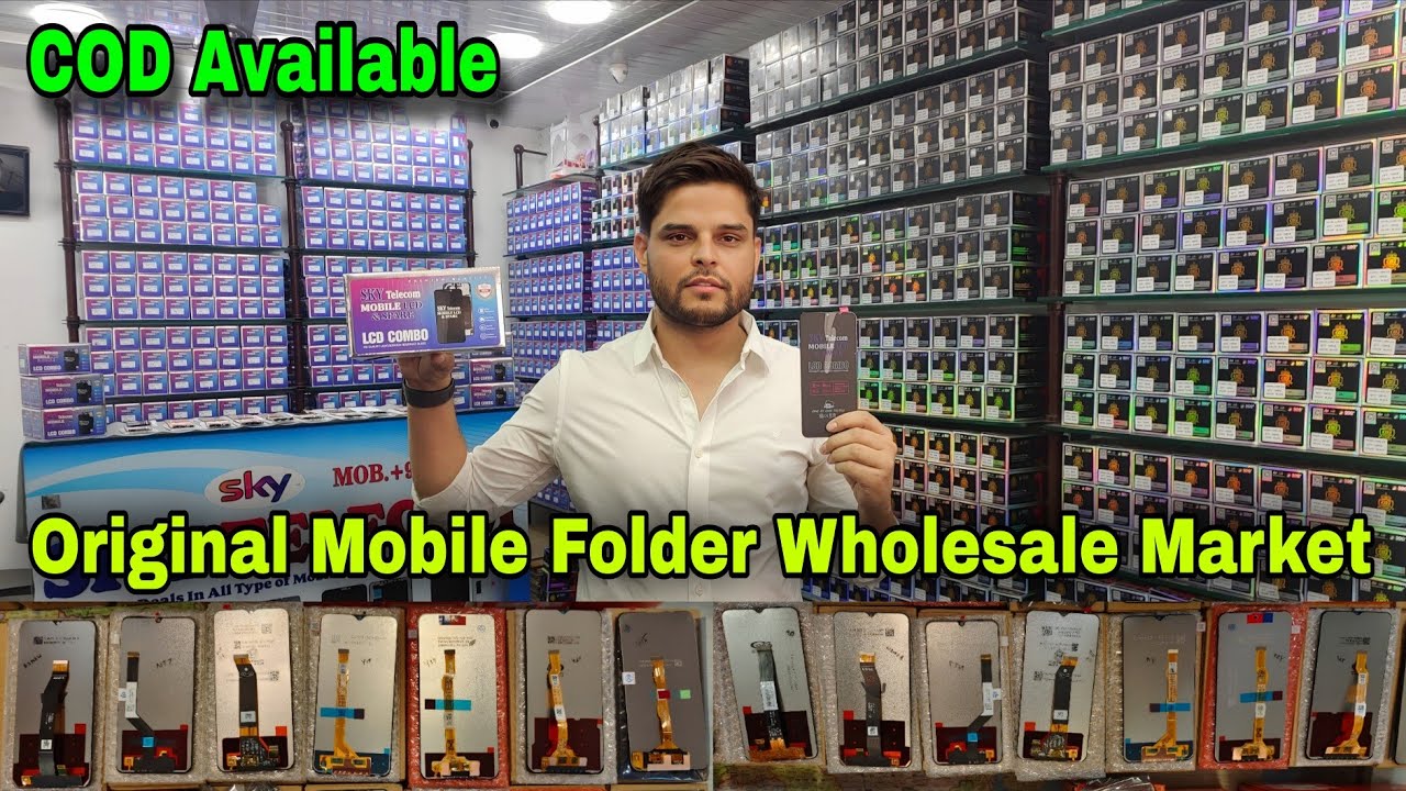 Mobile Folder Wholesale Market | Mobile Display Wholesale Market in Delhi | SKY Telecom