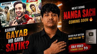 Kaha Gayab Ho Gaya Satik | ab aage kya hoga !