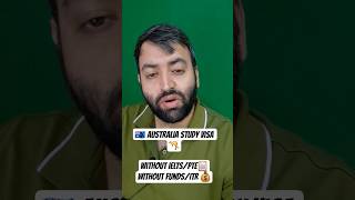 🇦🇺 Australia Study Visa without IELTS/PTE, without Funds/Financial Documents,India in Level 2 Update