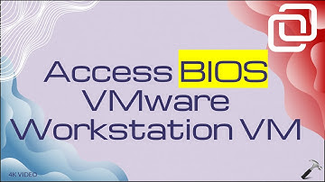 Access BIOS for VMware Workstation VM