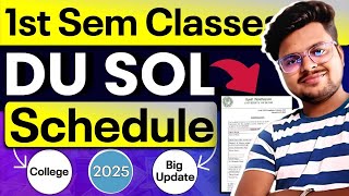 🔥 DU SOL 1st Semester 2025: Classes Timetable Released! | Check Your College Schedule Now!