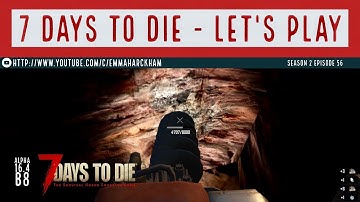 7 Days to Die A16 S2 Ep 56 Mining time diamond find