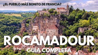 ROCAMADOUR, uno de los pueblos más lindos de FRANCIA. GUÍA COMPLETA