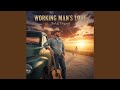 Working Man’s Love