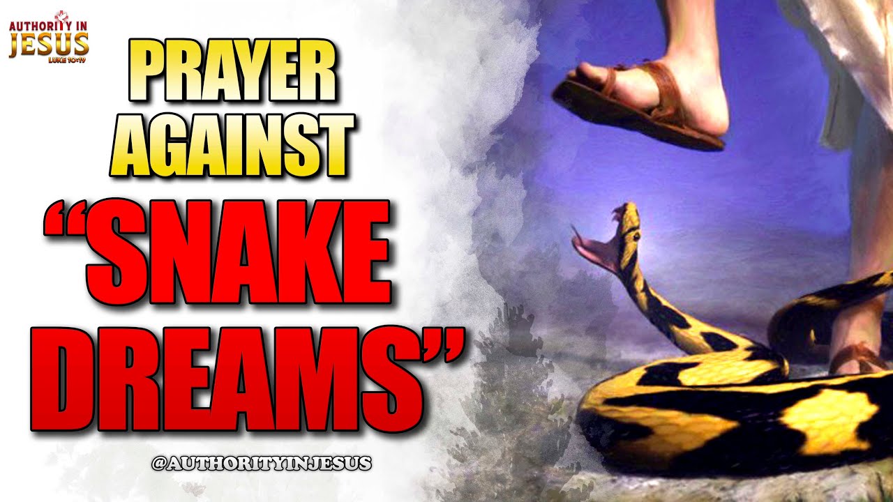 powerful-prayer-against-snake-dreams-prayeragainstsnakedream