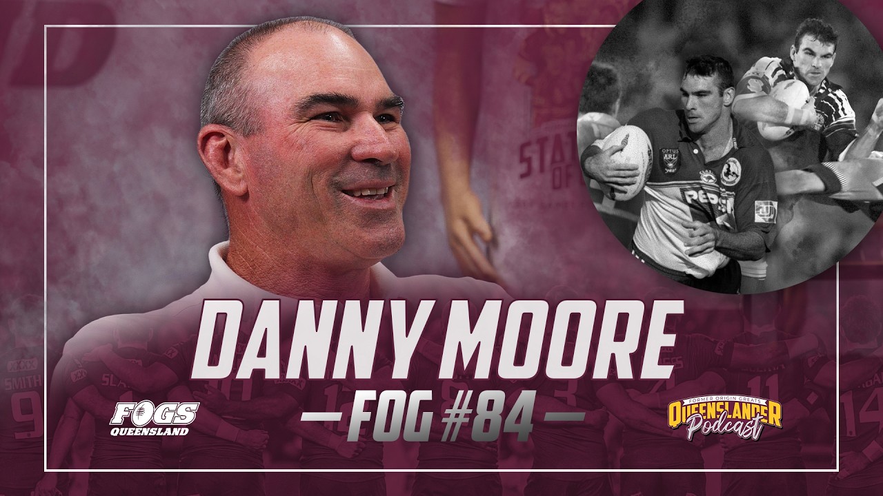 Ep 60 Danny Moore | FOGS Queenslander Podcast