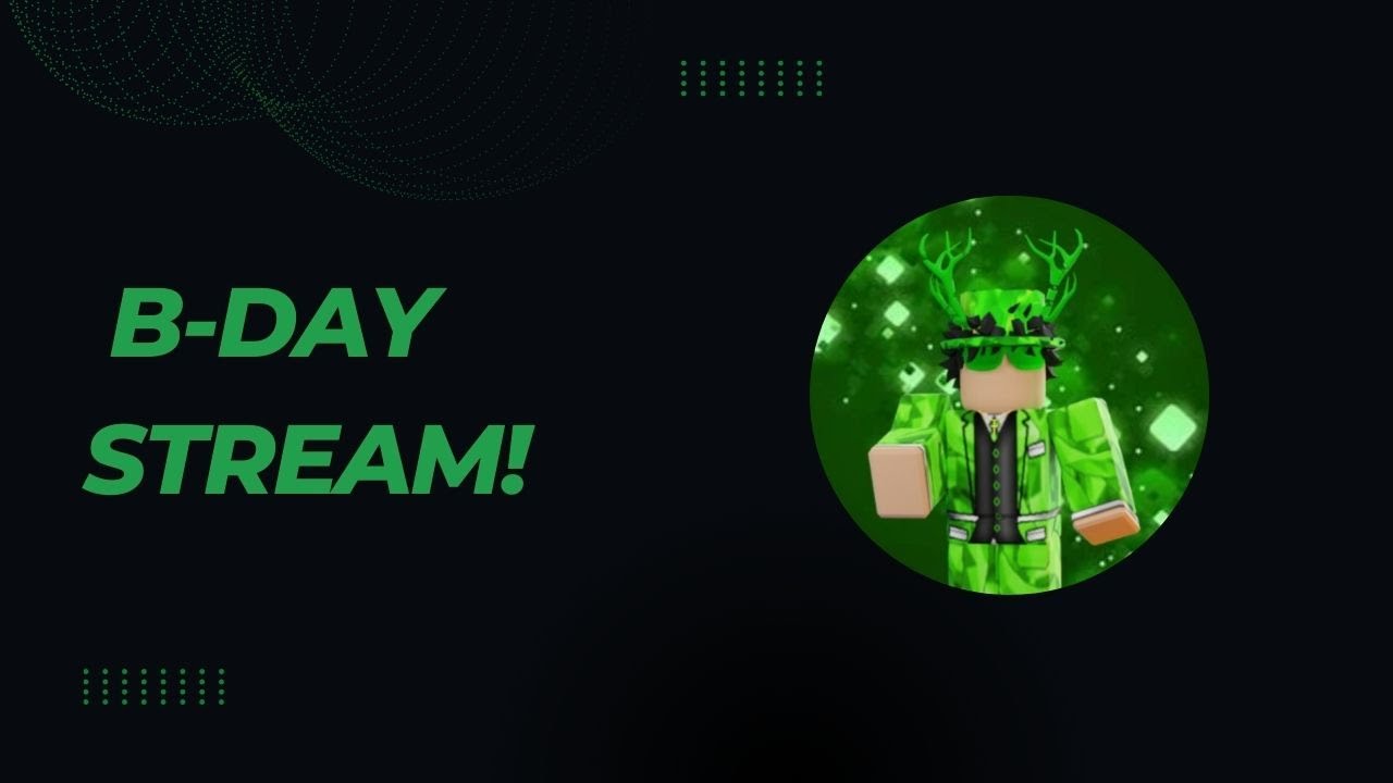 B-day stream! pt 2 - YouTube