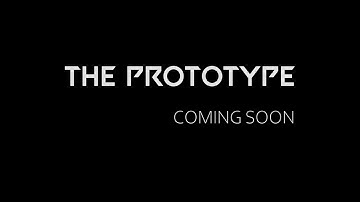 The Prototype