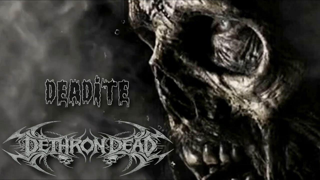 DETHRON DEAD - Deadite 