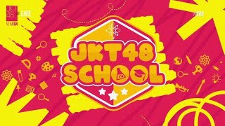 JKT48 SCHOOL 27 MARET 2025 | FULL