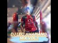 Dj Leo Amapiano Mix Vol 1 2025 Dj Leo Amapiano Mix Vol 1 2025