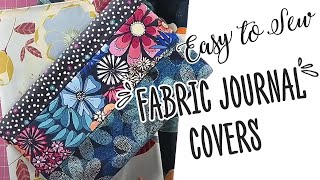 Easy To Sew Fabric Journal Covers