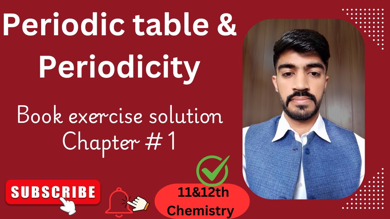 Periodic table | periodicity | chapter 1 exercise | chemistry | study with sir sheraz
