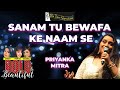 SANAM TU BEWAFA KE NAAM SE I PRIYANKA MITRA I THE TIME SIGNATURE