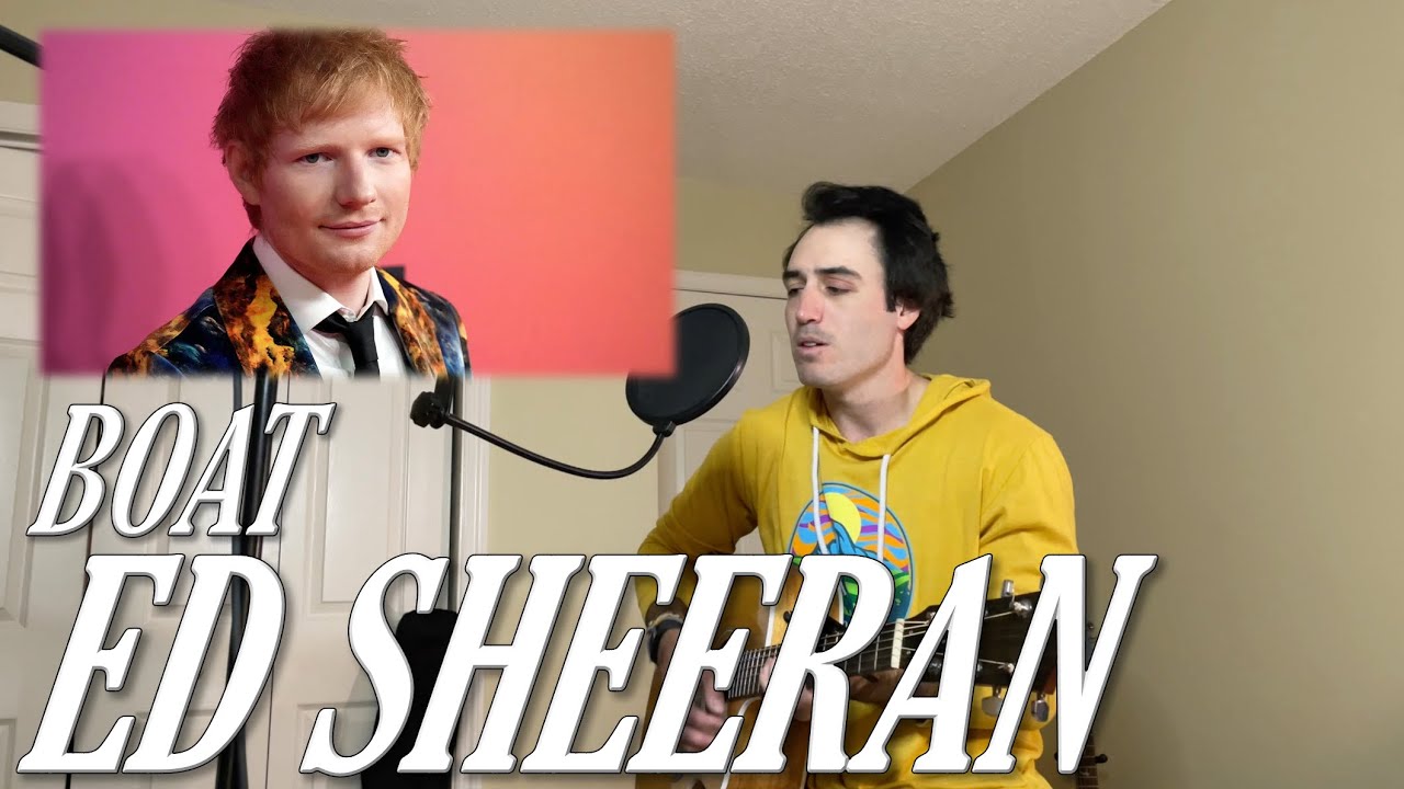 Boat Ed Sheeran (Cover) YouTube