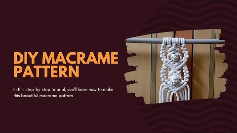DIY Macrame Pattern / Design | Macrame tutorial #macrameschool #macramedesign #Macrame
