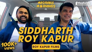 Mashable Mornings Ft. Siddharth Roy Kapur with Siddhaarth Aalambayan - EP04