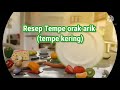 Yuk bikin Tempe orak arik !!