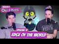 KING HAS BIG PROBLEMS! | The Owl House Wife Reaction | Ep 2x17 &quot;Edge of the World”