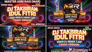  Dj Takbiran 2026 Nonstop Merdu  Bass Horeg Tjap Tasso Viral Fyp Tiktok 1447 H Terbaru