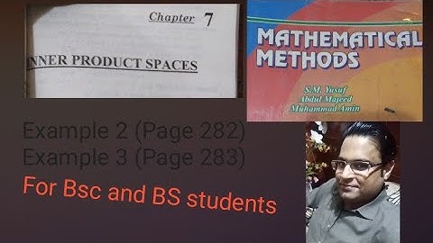 Lecture 02 Examples of Inner Product spaces.