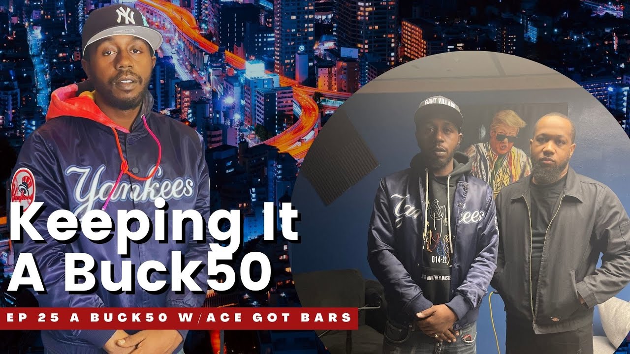 Keeping It A Buck50 W / Ace Got Bars - YouTube
