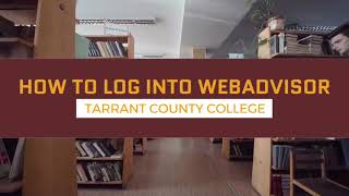 WebAdvisor and Canvas Help - Tarrant County College