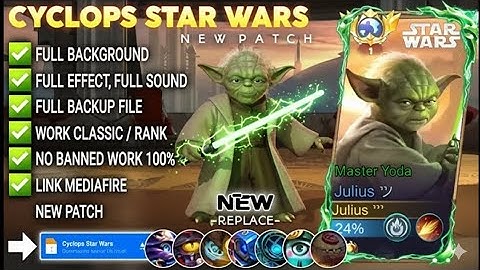 NEW UPDATE!! Script Skin Cyclops Star Wars - Master Yoda No Password | Full Effect Voice | New Patch