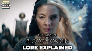 The Witcher: Blood Origin prequel series lore and connection to books explained