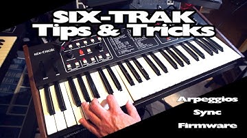 Six-Trak - tips, tricks & firmware update