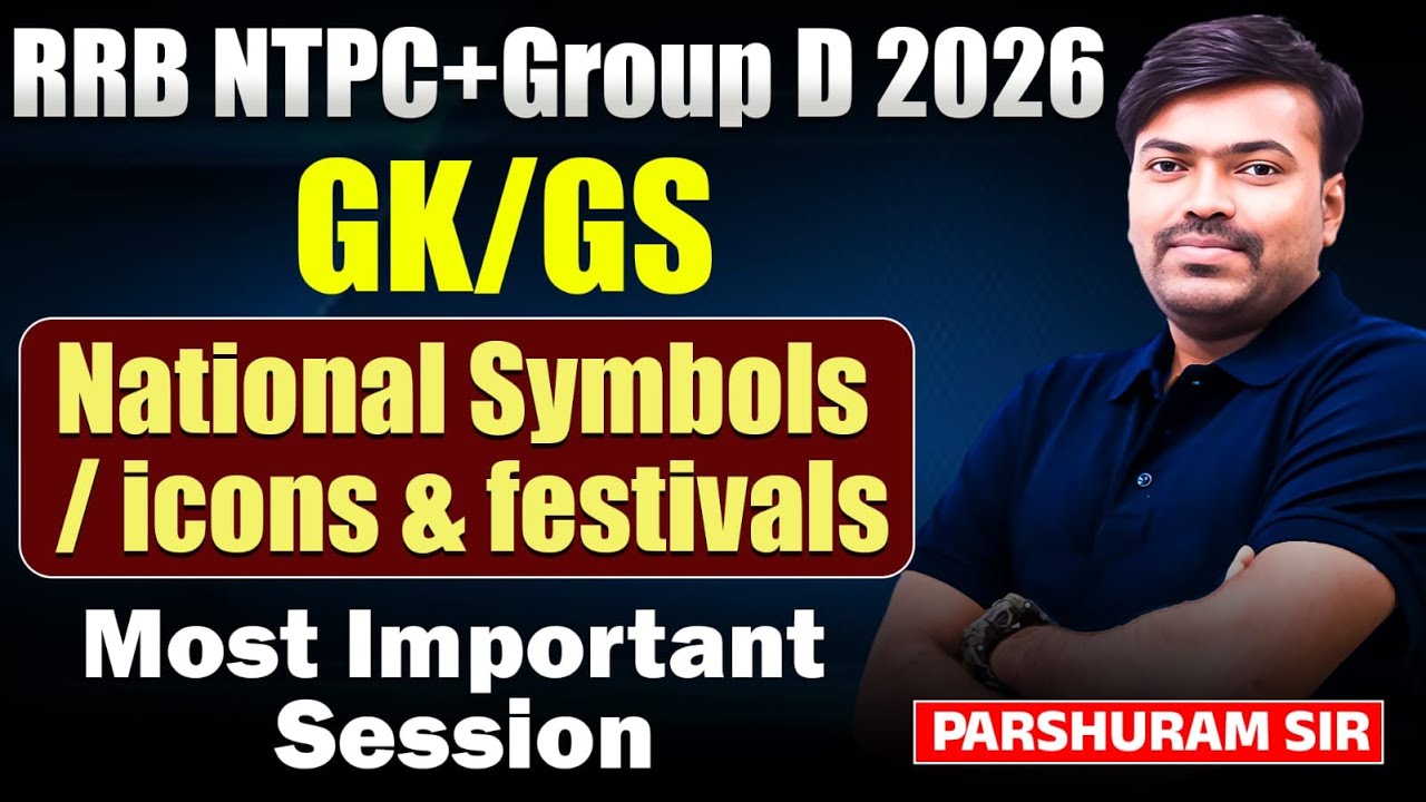 RRB Bharti 2026 | NTPC | Gr. D | National Symbols / Icons & Festivals - Most Important Questions