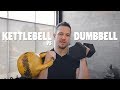 Kettlebells vs Dumbbells