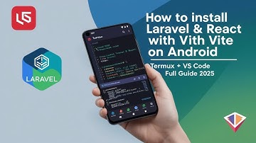 How to run Laravel + React + Vite on smartphone - Termux + VS Code (Tutorial for beginners 2025) 🔥