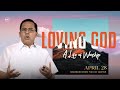 Love God Even When We Fail | Bong Saquing | April 28, 2024