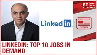 Trending Jobs Of 2020 | Ashutosh Gupta of LinkedIn To ET NOW screenshot 1