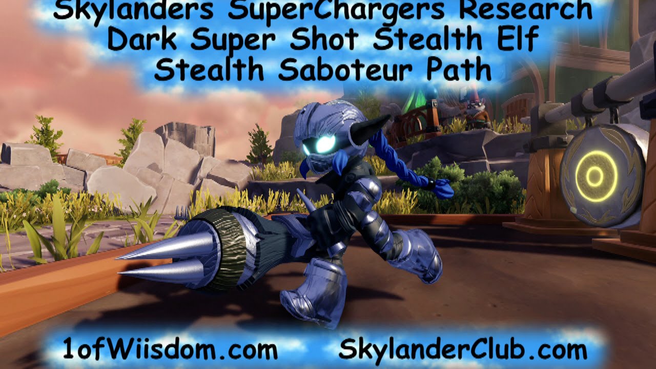 Skylanders SuperChargers Research: Dark Super Shot Stealth Elf Stealth Saboteur Upgrade Path