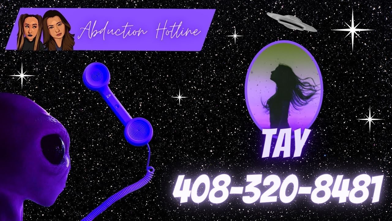 Abduction Hotline - #1 Tay