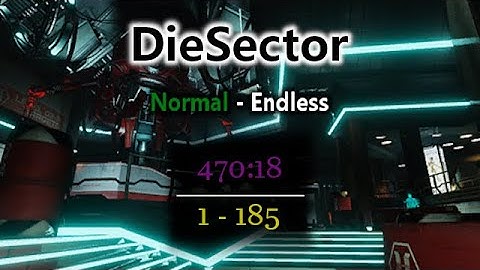 DieSector: Endless - Normal, 185 Waves [Killing Floor 2]