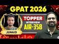 GPAT 2026 Topper Interview 🔥 AIR 385 Junaid | Full Strategy Revealed