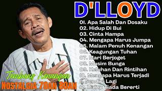 LAGU HIT'S D'LLOYD || FULL ALBUM LEGENDARIS INDONESIA 'D'LLOYD'